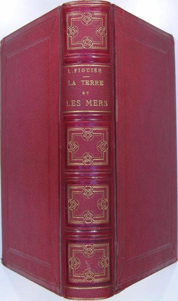 La terre et les mers ou description physique du globe
