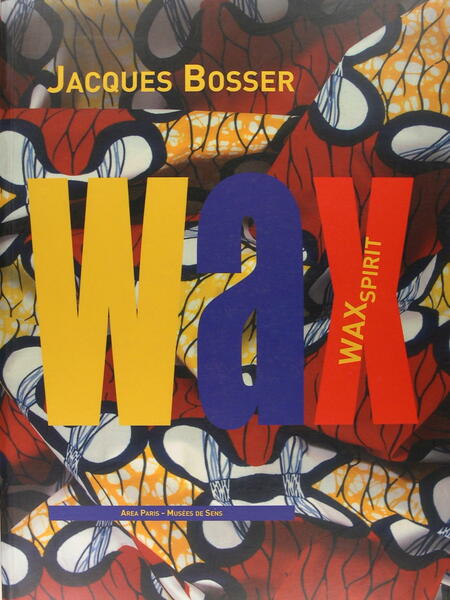 Jacques Bosser - Wax spirit