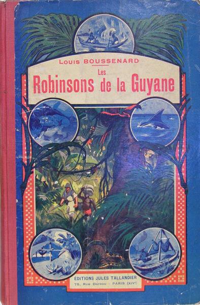 Les Robinsons de la Guyane