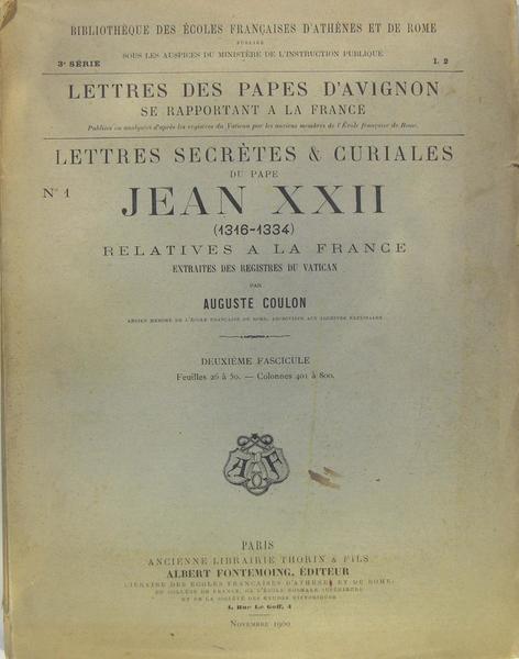 Lettres secrètes & curiales du pape - Jean XXII (1316-1334) …