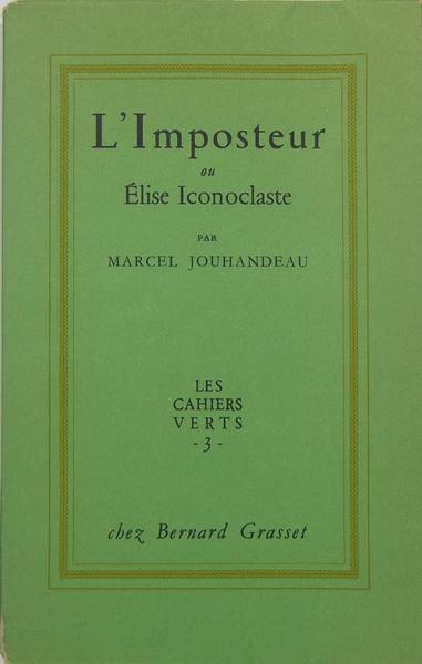 L'Imposteur ou Elise Iconoclaste