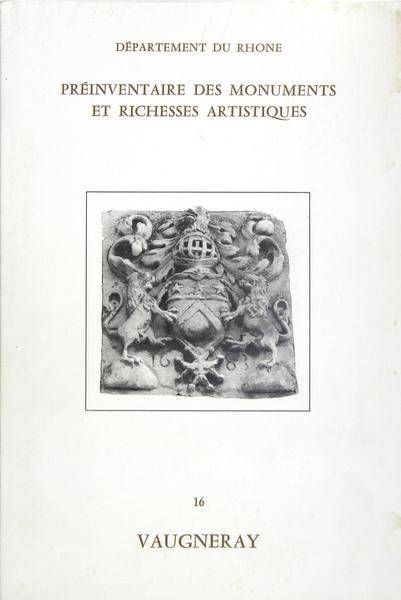 VAUGNERAY - Préinventaire des monuments et richesses artistiques n°16