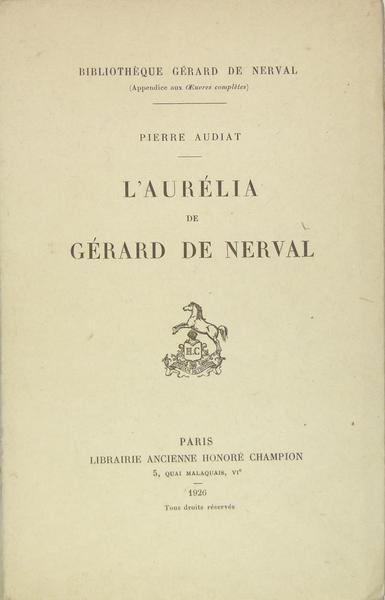 L'Aurélia de Gérard de Nerval