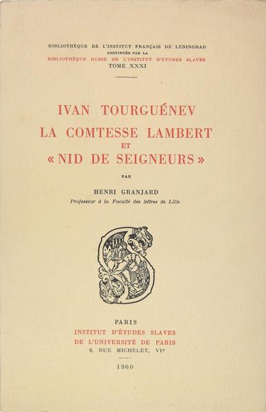 Ivan Tourguénev, la Comtesse Lambert et "Nid de seigneurs"