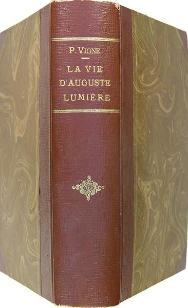 La vie laborieuse et féconde d'Auguste Lumière - Un grand …