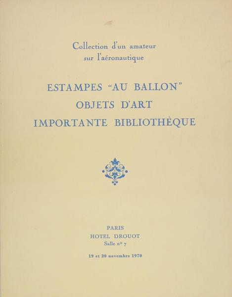 Collection d'un amateur sur l'aéronautique - Estampes "Au ballon", objets …