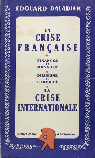 La crise française : finances et monnaie, dirigisme et liberté …