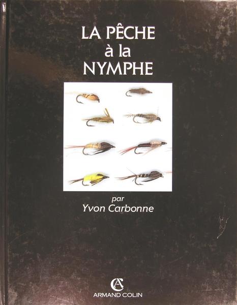 La pêche à la nymphe.