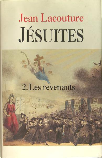 Jésuites : 2 - Les revenants