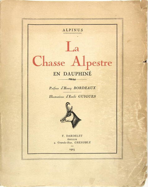 La chasse alpestre en Dauphiné