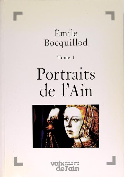 Portraits de l'Ain Tome 1.