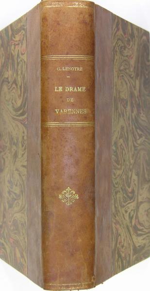 Le drame de Varennes - Juin 1791