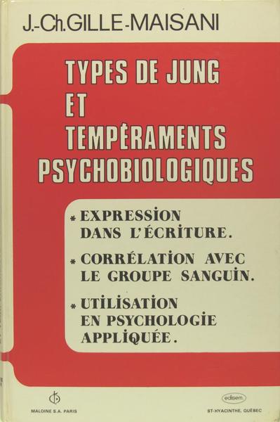 Types de Jung et tempéraments psychobiologiques