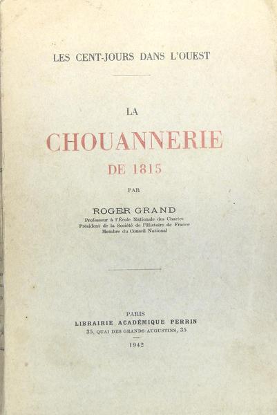 Les cent jours dans l'Ouest - La Chouannerie de 1815