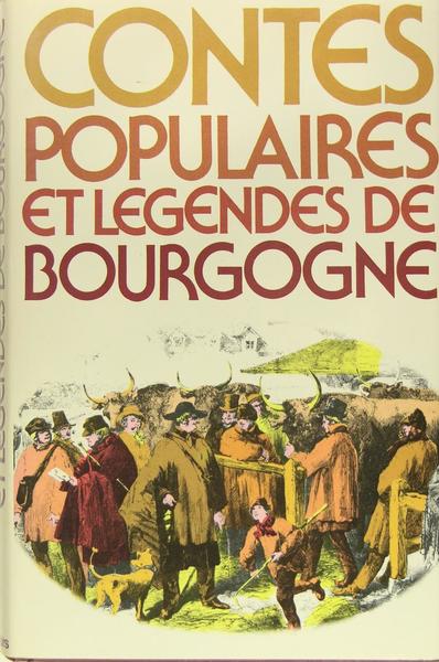 Contes populaires et légendes de Bourgogne