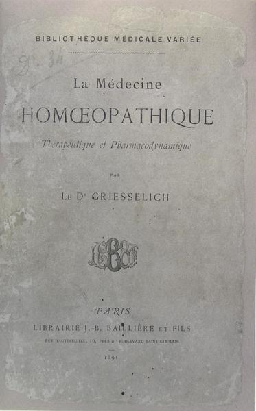 La médecine homéopathique - Thérapeutique et pharmacodynamique