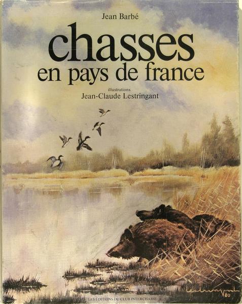 Chasses en pays de France.