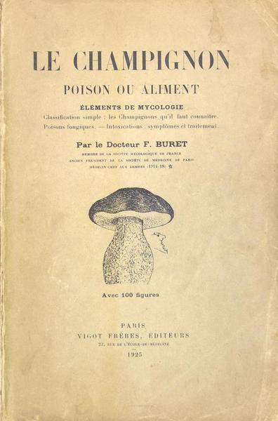 Le champignon poison ou aliment.