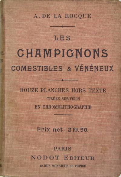 Les champignons comestibles et vénéneux.