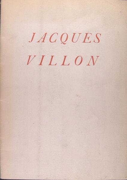 Jacques Villon - 5 février - 25 Mars.