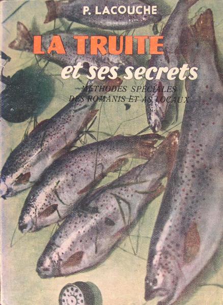 La truite et ses secret - Méthodes spéciales des romanis …