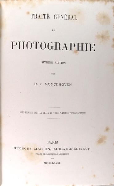 Traité général de photographie.