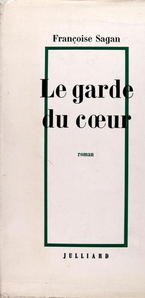 Le garde du coeur.