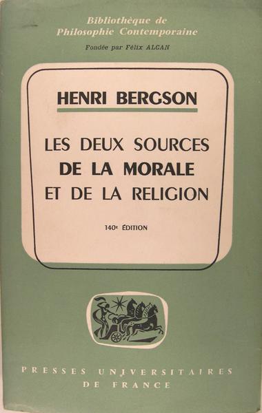 Les deux sources de la morale et de la religion.