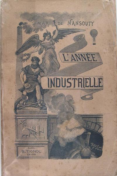 L'année industrielle 1888 - Revue des progés industriels et scientifiques.