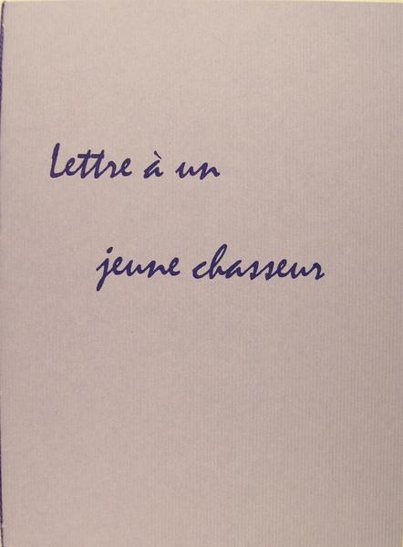 Lettre à un jeune chasseur.