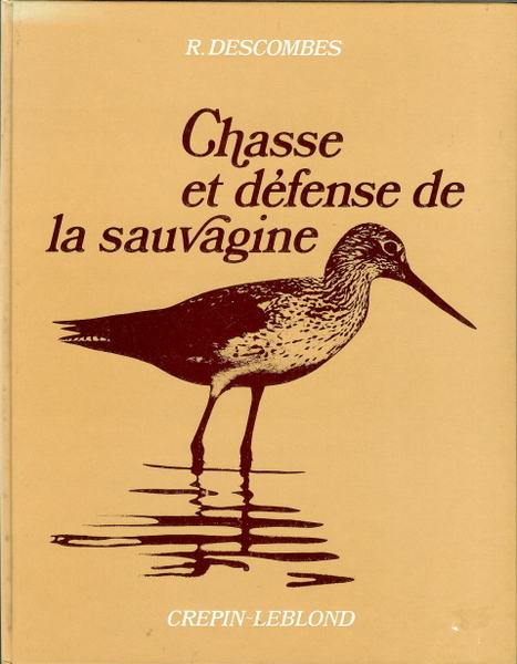 CHASSE ET DéFENSE DE LA SAUVAGINE