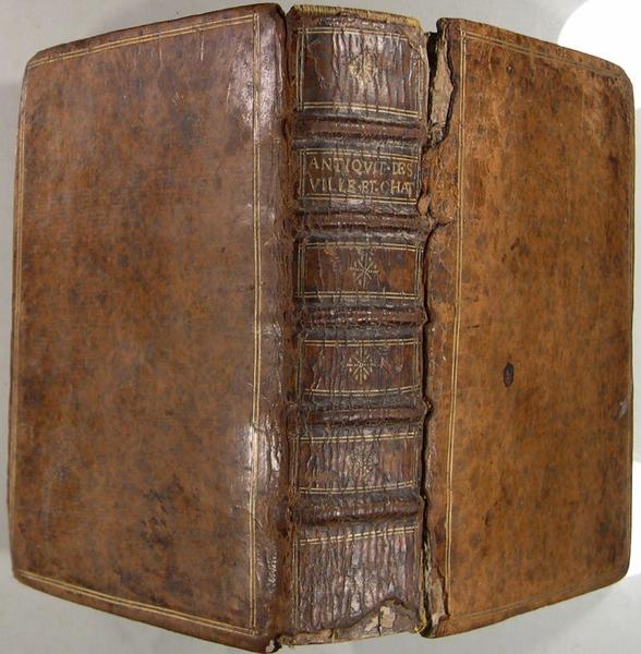 Antiquitez et recherche des villes, chateaux et places plus remarquables …