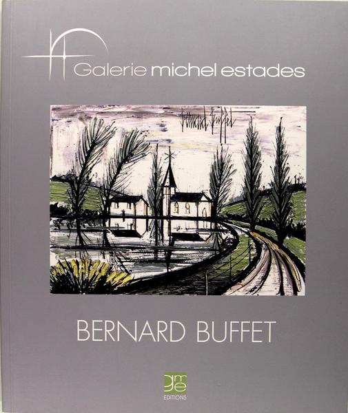 Bernard Buffet : 1928-1999 - Peintures à l'huile 1949-1949.