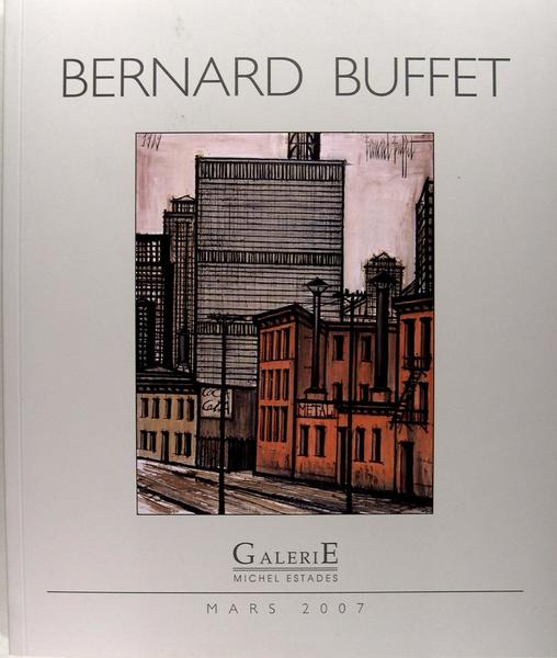 Bernard Buffet : - Peintures à l'huile 1951-1998.