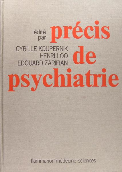Précis de psychiatrie.