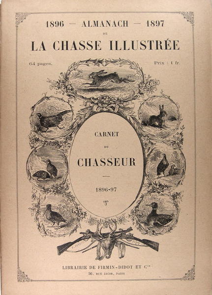 Almanach de la chasse illustrée - Carnet du chasseur 1896-1897.