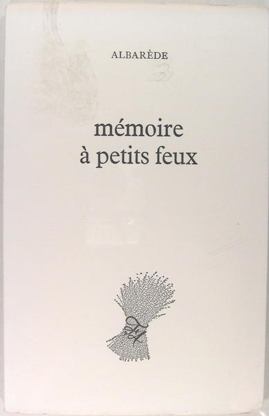 Mémoire à petits feux