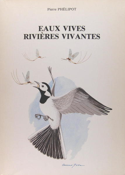 Eaux vives rivières vivantes.