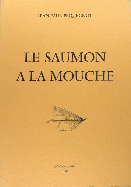 Le saumon à la mouche.