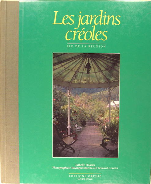 Les Jardins Créoles - Île de la réunion.