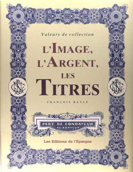 Valeurs de collection : L’image, l’argent, les titres