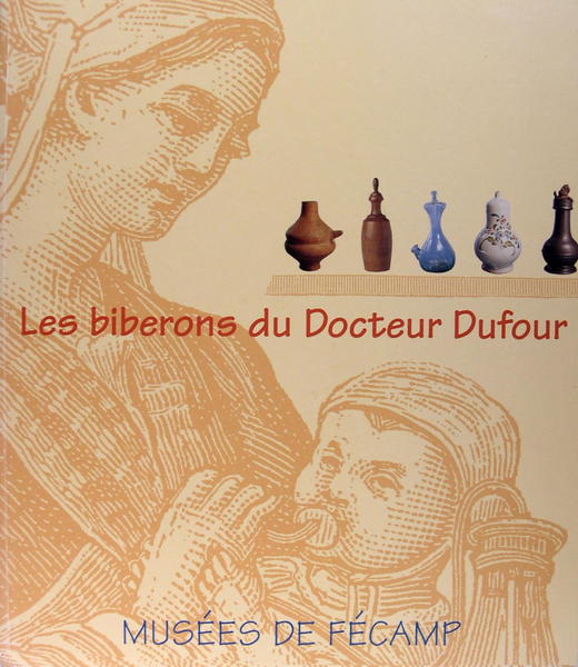 Les biberons du Docteur Dufour.