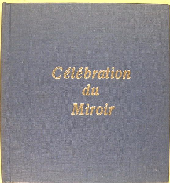 Célébration du miroir.