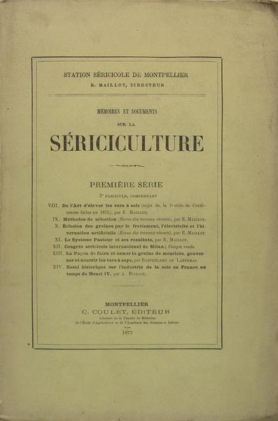 Mémoires et document sur la Sériciculture.