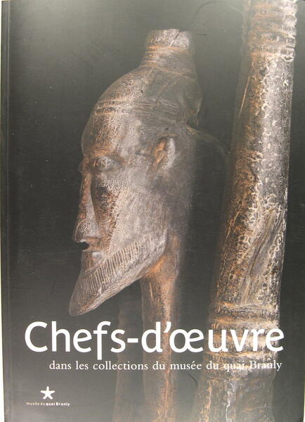 Chefs-d'oeuvre dans les collections du musée du quai Branly