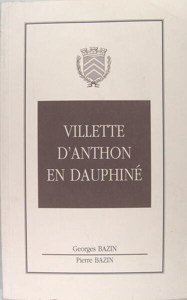 Villette d'Anthon en Dauphiné.