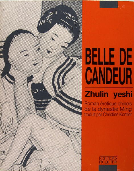 Belle de candeur : Roman érotique chinois de la dynastie …