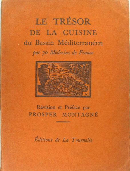 Le trésor de la cuisine du bassin Méditéranéen par 70 …