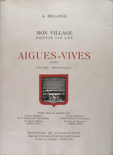 Mon village depuis 150 ans - Aigues-Vives (Gard),