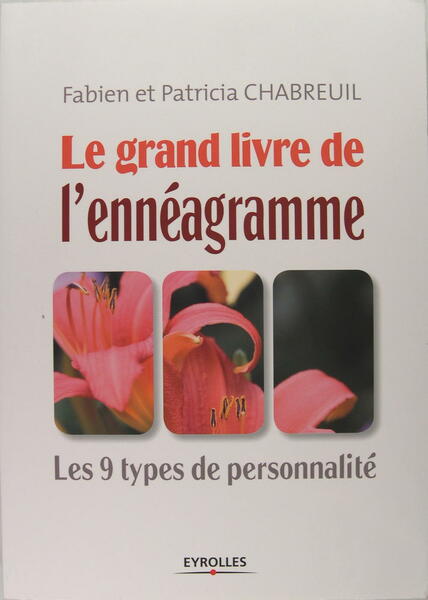 Le Grand Livre de l'Ennéagramme - Les 9 types de …